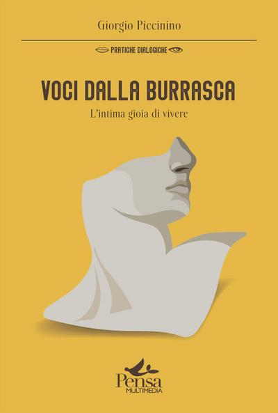 Voci dalla burrasca. L’intima gioia di vivere