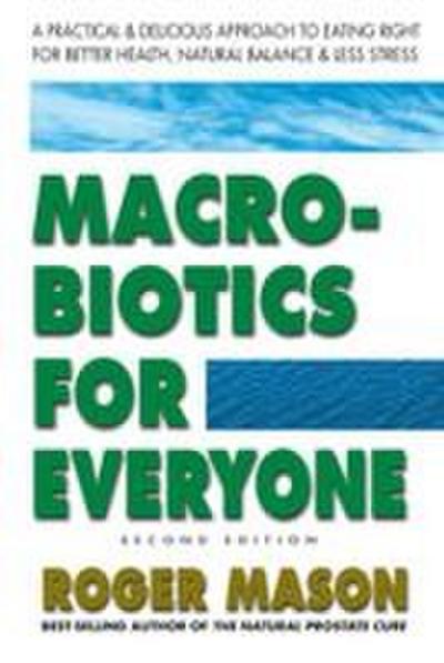 Macrobiotics for Everyone