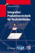 Integrative Produktionstechnik für Hochlohnländer (VDI-Buch)