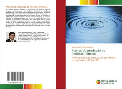 Arenas de produção de Políticas Públicas