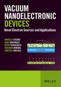 Vacuum Nanoelectronic Devices