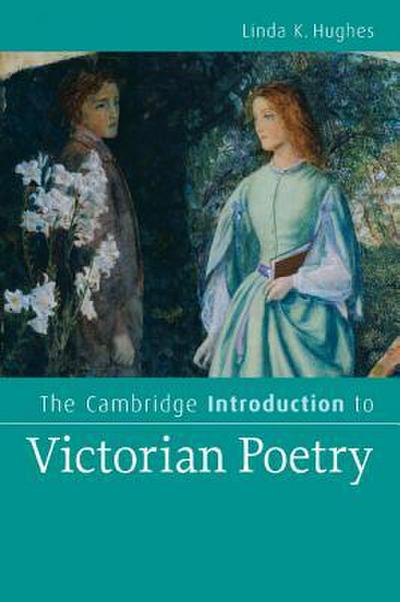 The Cambridge Introduction to Victorian             Poetry