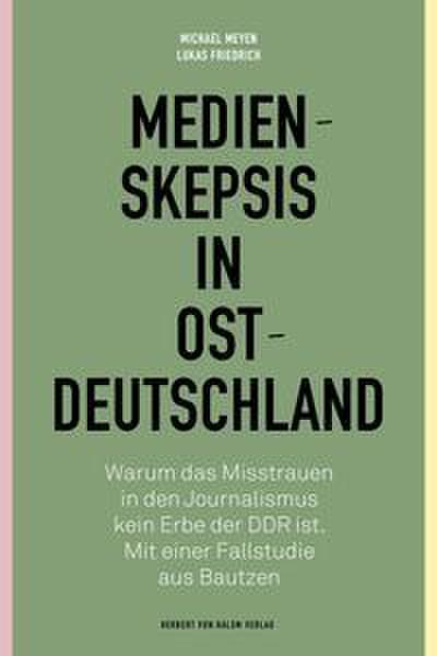 Medienskepsis in Ostdeutschland