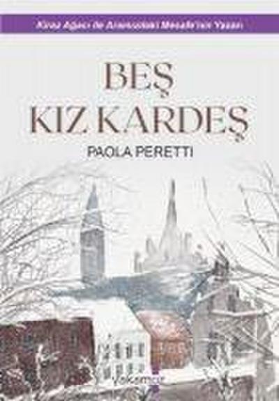 Bes Kiz Kardes