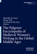 The Palgrave Encyclopedia of Medieval Women’s Writing in the Global Middle Ages