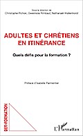 Adultes et chrétiens en itinérance