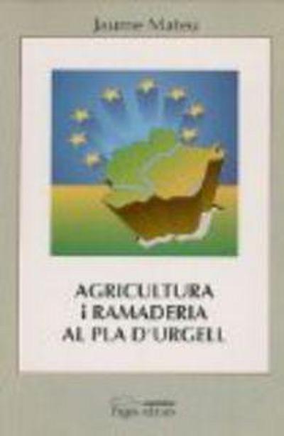 Agricultura i ramaderia al Pla d’Urgell