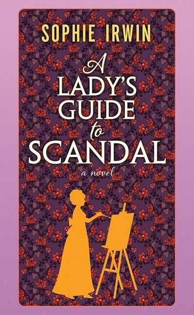 A Lady’s Guide to Scandal