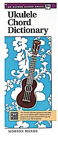 Ukulele Chord Dictionary: Handy Guide (Alfred Handy Guide)