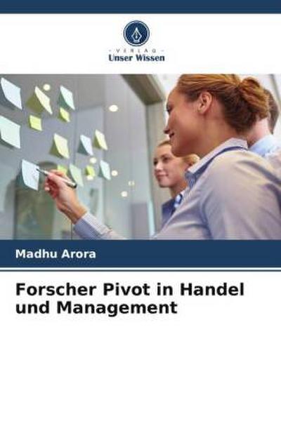 Forscher Pivot in Handel und Management