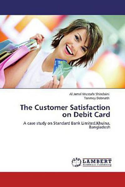 The Customer Satisfaction on Debit Card