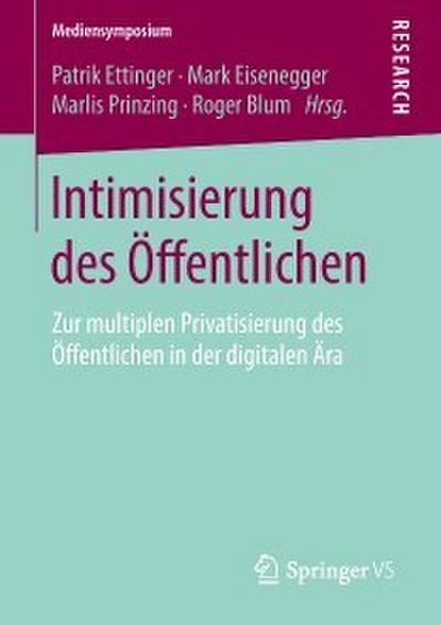 Intimisierung des Öffentlichen