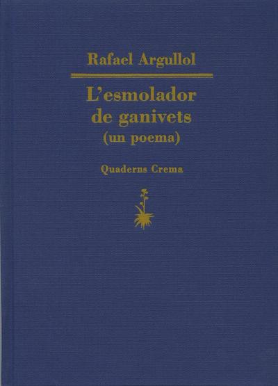 L’esmolador de ganivets : (un poema)