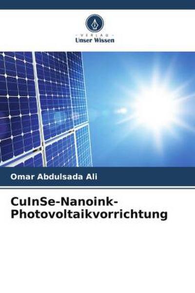 CuInSe-Nanoink-Photovoltaikvorrichtung