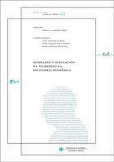 Modelado y simulación : ingeniería biomédica