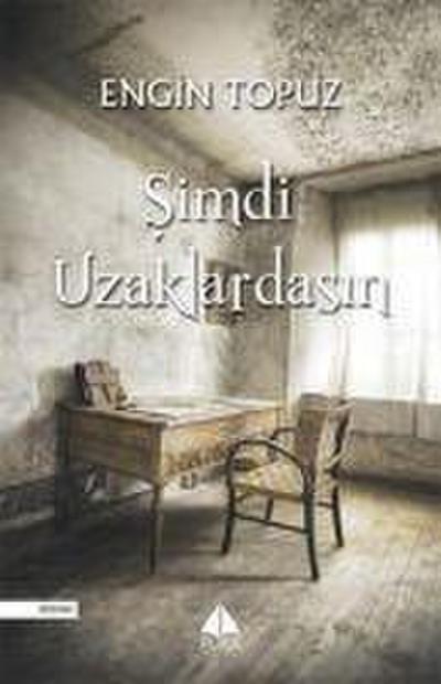 Simdi Uzaklardasin