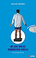 Dr. Love und die schüchterne Forelle