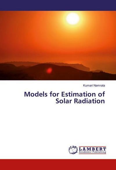Models for Estimation of Solar Radiation