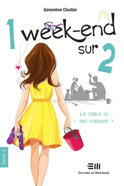 1 week-end sur 2 - Tome 3