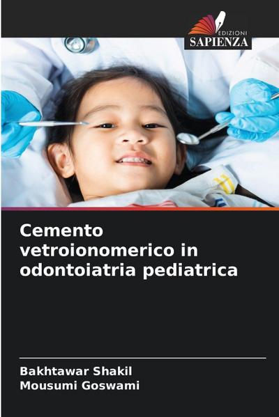 Cemento vetroionomerico in odontoiatria pediatrica