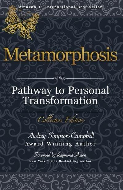 Metamorphosis: Pathway to Personal Transformation