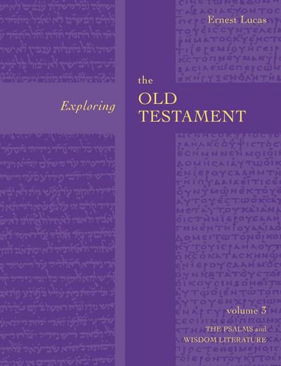 Exploring the Old Testament Vol 3