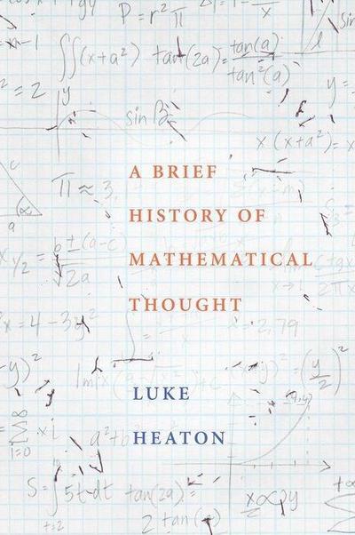 Brief History of Mathematical Thought