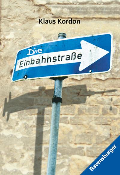 Die Einbahnstraße