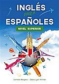 Curso de Inglés, Inglés para Españoles, Nivel Superior