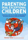 Parenting Dual Exceptional Children