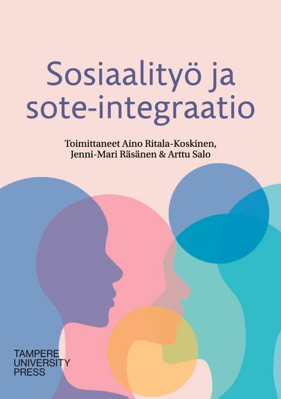 Sosiaalityö ja sote-integraatio