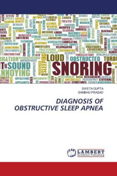 DIAGNOSIS OF OBSTRUCTIVE SLEEP APNEA