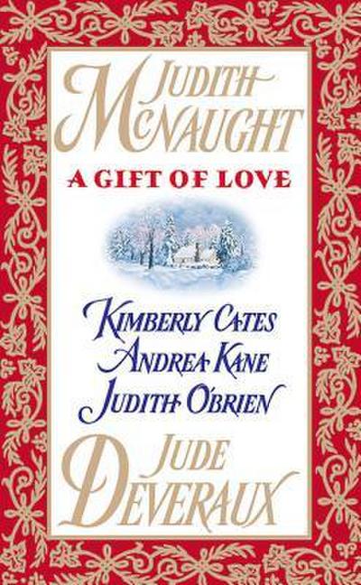 A Gift of Love