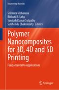 Polymer Nanocomposites for 3D, 4D and 5D Printing