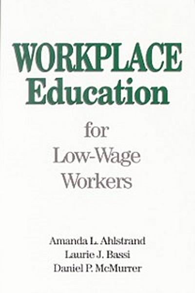 Workplace Education for Low-Wage Workers