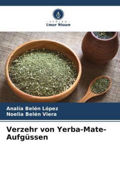 Verzehr von Yerba-Mate-Aufgüssen