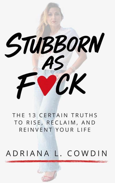 Stubborn As F¿¿ck