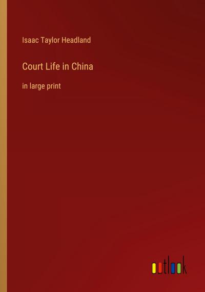 Court Life in China