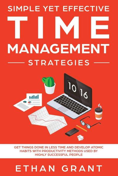 Simple Yet Effective Time management strategies