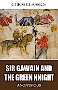 Sir Gawain and the Green Knight