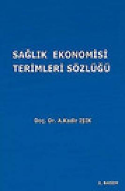 Saglik Ekonomisi Terimleri Sözlügü