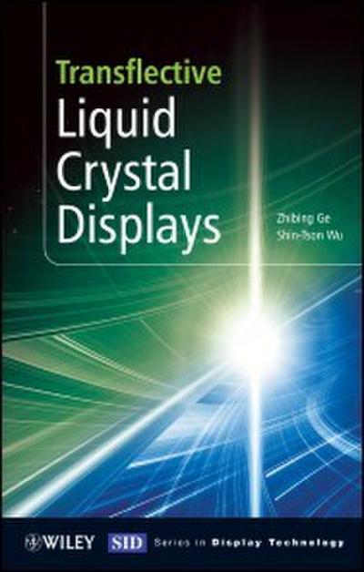 Transflective Liquid Crystal Displays