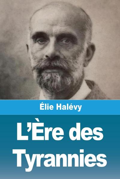 L’Ère des Tyrannies