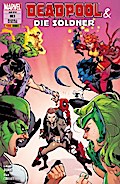 Deadpool & die Söldner 3 - Mittendrin und nicht dabei