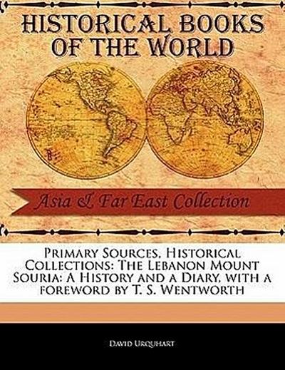 The Lebanon Mount Souria: A History and a Diary
