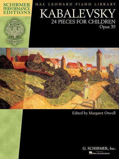 Kabalevsky 24 Pieces for Children, Opus 39 Piano Sheet Music for Late-Elementary and Early-Intermediate Players G. Schirmer Music Book for Students and Teachers