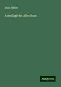 Astrologie im Alterthum