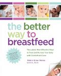 The Better Way to Breastfeed