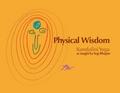 Physical Wisdom