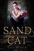Sand Cat: White Fang Academy (Children of the Shifting Gods, #1)